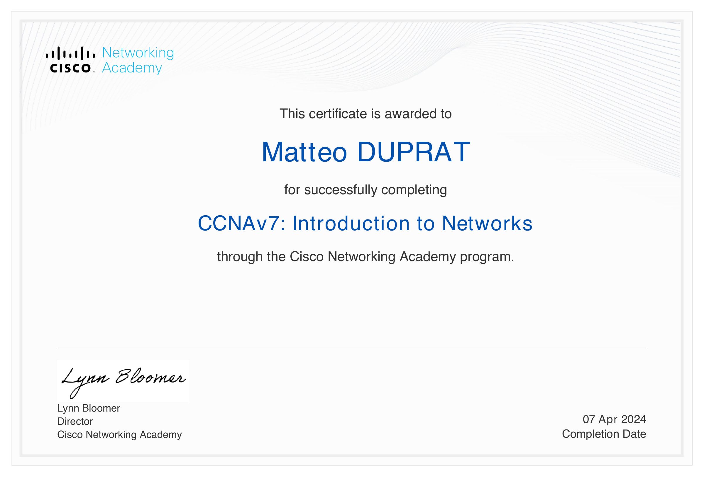 Certificate CCNAv7: Introduction to Networks, awarded to Mattéo Duprat by Cisco Networking Academy