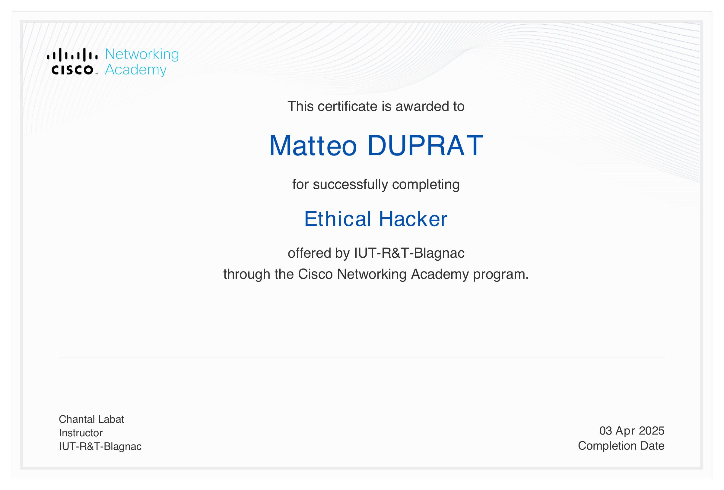 Certificate Ethical Hacker, awarded to Mattéo Duprat by Cisco Networking Academy